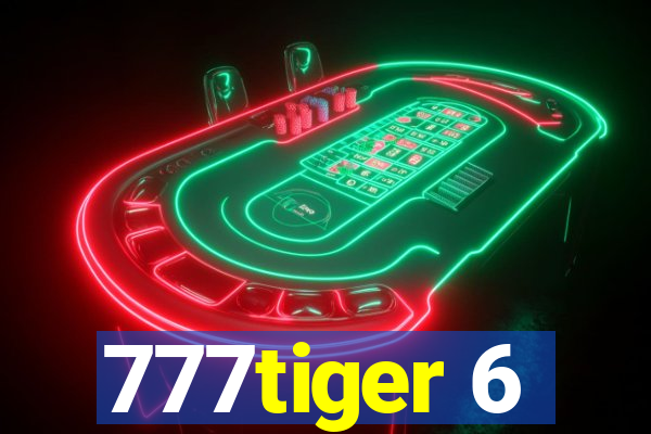 777tiger 6